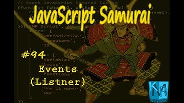 [Arabic] JavaScript Samurai #94- Events (Listener) - جافاسكربت ساموراي - الاحداث