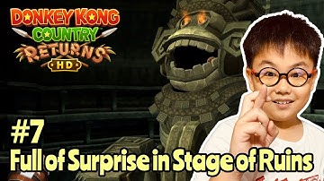 Full of Surprises! Entering the Stage of RUINS | Donkey Kong Country Returns HD Ep7