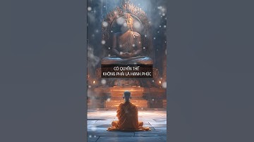 Có tiền, có quyền không phải là hạnh phúc| Nhân Sinh Triết Luận