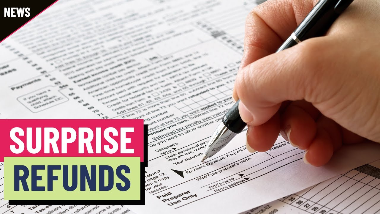 1 million Americans are about to get a surprise tax refund