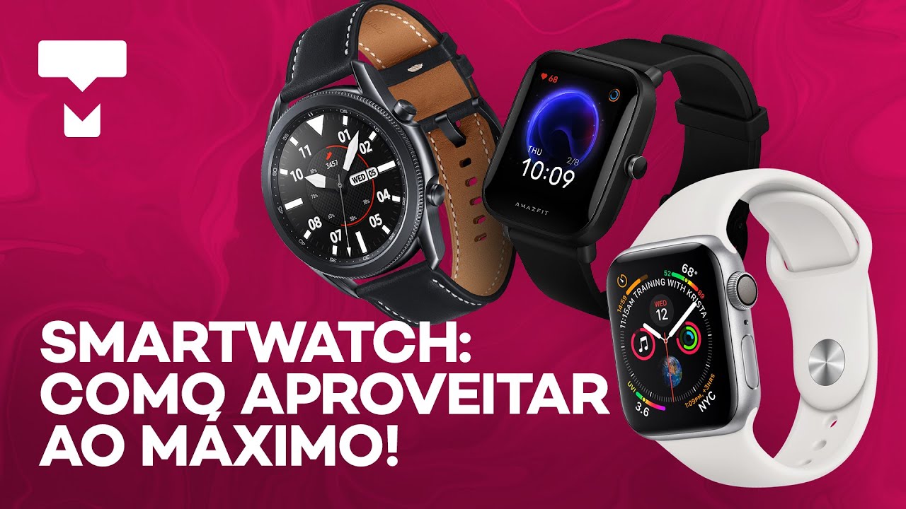 Qual smartwatch comprar? Veja dicas para escolher o relógio ideal