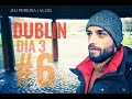 DIA 3 - NOVEDADES - BCN a Dublin #6