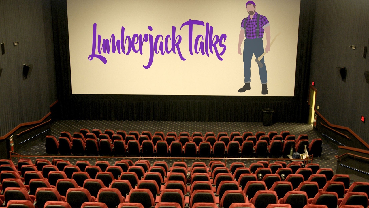 Lumberjack Talks About Movies YouTube