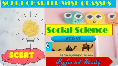 Class 6 Scert Textbook based class Social Science chapter 6 വൈവിധ്യങ്ങളുടെ ലോകം/class 6 chapter 6 ss