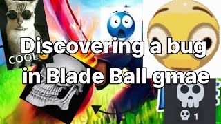 Discovering A Bug In Blade Ball Game || Roblox (Read Desc. Pls)