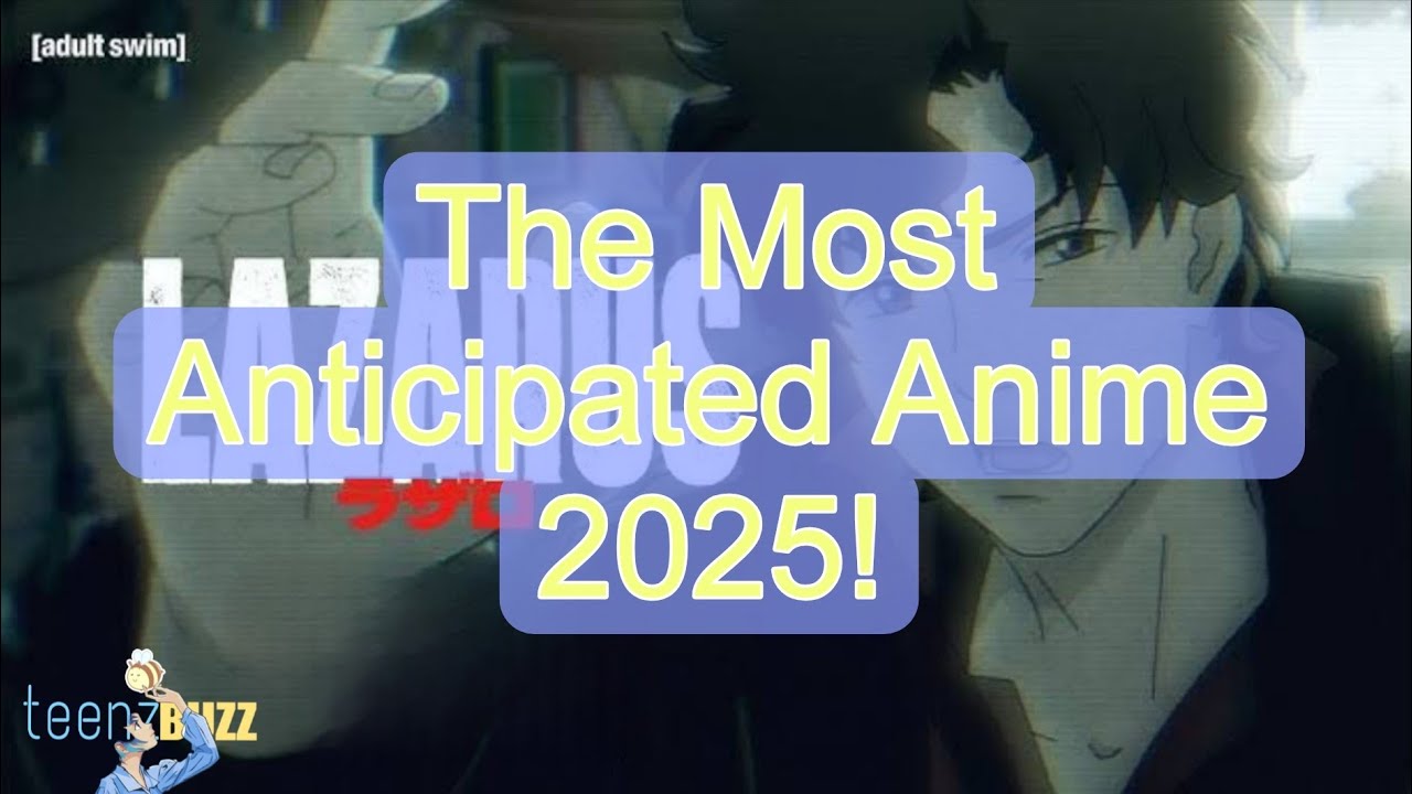 The 10 Most Anticipated Anime in 2025! (Part 1)   