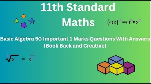 TN 11th Maths Basic Algebra 50 Important 1 Marks Questions With Answers Book Back and Creative