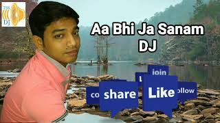 Aa Bhi Ja Sanam DJ--TSK.DJ.SONG--Audio