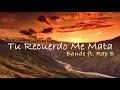 TU RECUERDO ME MATA /// BANDE - RAP B (cancion re subida 2012)  RAP ROMANTICO