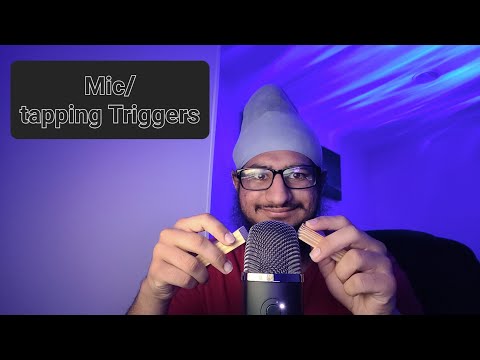ASMR mic/tapping triggers (I'm Back!!!)