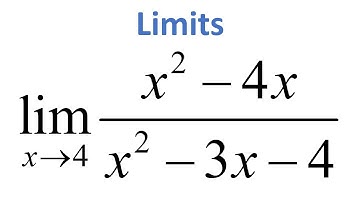 Limit of (x^2 - 4x)/(x^2 - 3x - 4) as x approaches 4