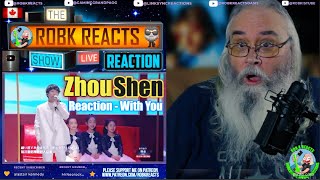 Zhou Shen 'With You' Reaction - Mesmerizing Performance Unveiled!