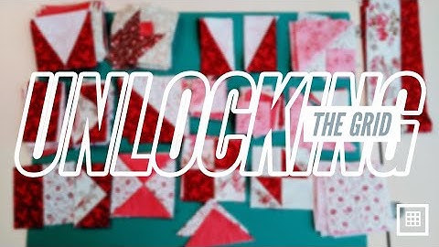 UNLOCKING the quilt block GRID - with Kaye England