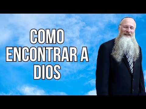 Video: Cómo Encontrar A Dios