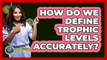 How Do We Define Trophic Levels Accurately?