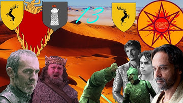Crusader Kings II: Game of Thrones Mod Doran Martell ep. 13