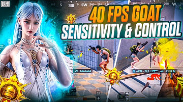 40 FPS GOAT sensitivity & controls video | best 4.1 all settings {3 finger claw} bgmi 1v4 clutchs 