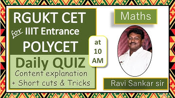 RGUKT CET ( IIIT  & POLY CET  ) MATHS QUIZ ( SETS PART -2 ) CLASSES  BY RAVI SANKAR