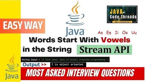 Find Words Start With Vowels in the given String Using Stream API and Lambda function in java