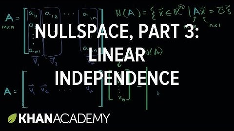 Relation of null space to linear independence of columns