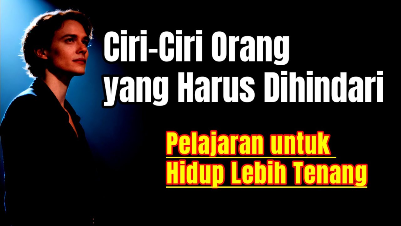 Ciri-Ciri Orang yang Harus Dihindari | Pelajaran Stoik untuk Hidup Lebih Tenang