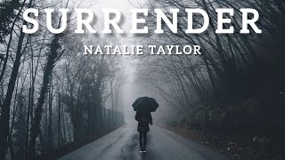 Natalie Taylor - Surrender (Lyrics)