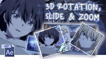 3d rotation, slide & zoom transition / after effects amv edit tutorial