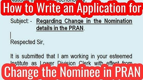 Application for change of Nomination Details in Permanent Retirement Account Number (PRAN)