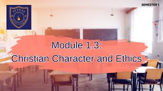 PATH Course | Semester 1 Module 1.3: Christian Character and Ethics