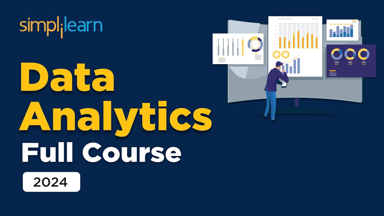 Data Analytics Full Course 2024 | Data Analytics Beginner To Advance Full Course | Simplilearn
