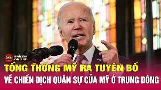 Câu chuyện thế giới 3\/2: Tổng thống Biden tuyến bố về chiến dịch quân sự của Mỹ ở Trung Đông | THVN