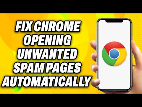 How to FIX Chrome Opening Unwanted Spam Pages Automatically in Android (2024) - Easy Fix