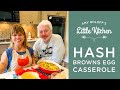 Amy Roloff Making Hash Browns Egg Casserole – Anytime for a few or a crowd