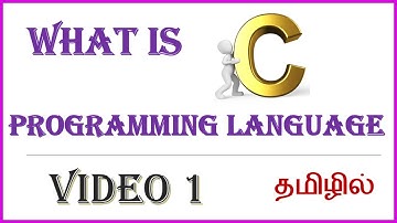 C Introduction |  What is C Programming | C Programming in Tamil | Why Learn C | History of C