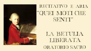 Mozart : La Betulia Liberata - rec. e aria Quei moti che senti - musical score