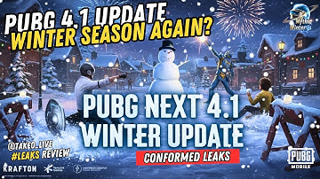 PUBG 4.1 UPDATE LEAKS WINTER THEME MODE | 4.1  ALL LEAKS | ALL GLACIER ARE RETURN  |RELEASE DATE ???