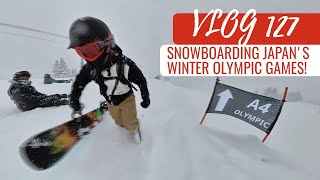 VLOG 127 - SNOWBOARDING JAPANS WINTER OLYMPIC GAMES!