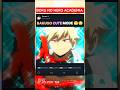 BAKUGO CUTE MODE 🫣😳 | #myheroacademia #edit #mha #amv #anime