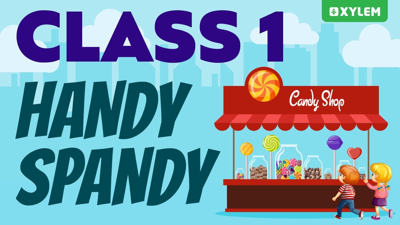 Class 1 Maths | Handy Spandy - Nursery Rhyme | Xylem Class 1 - YouTube