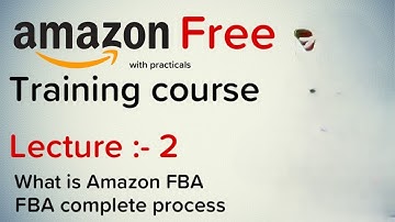What is amazon FBA in Pakistan how it works complete process | Amazon free training course lecture 2