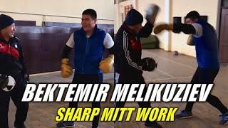 Bektemir Melikuziev Sharp Mitt Work