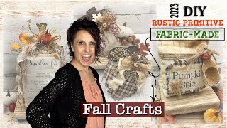 DIY Fall Fabric Home Decor Crafts | DIY Rustic Primitive Fall Crafts | DIY  Fall Crafts 2023