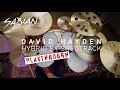 Playthrough de david hayden avec sabian  hybrid de shedtrack la boite noire du musicien