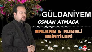 Osman Atmaca - Güldaniyem Resimi