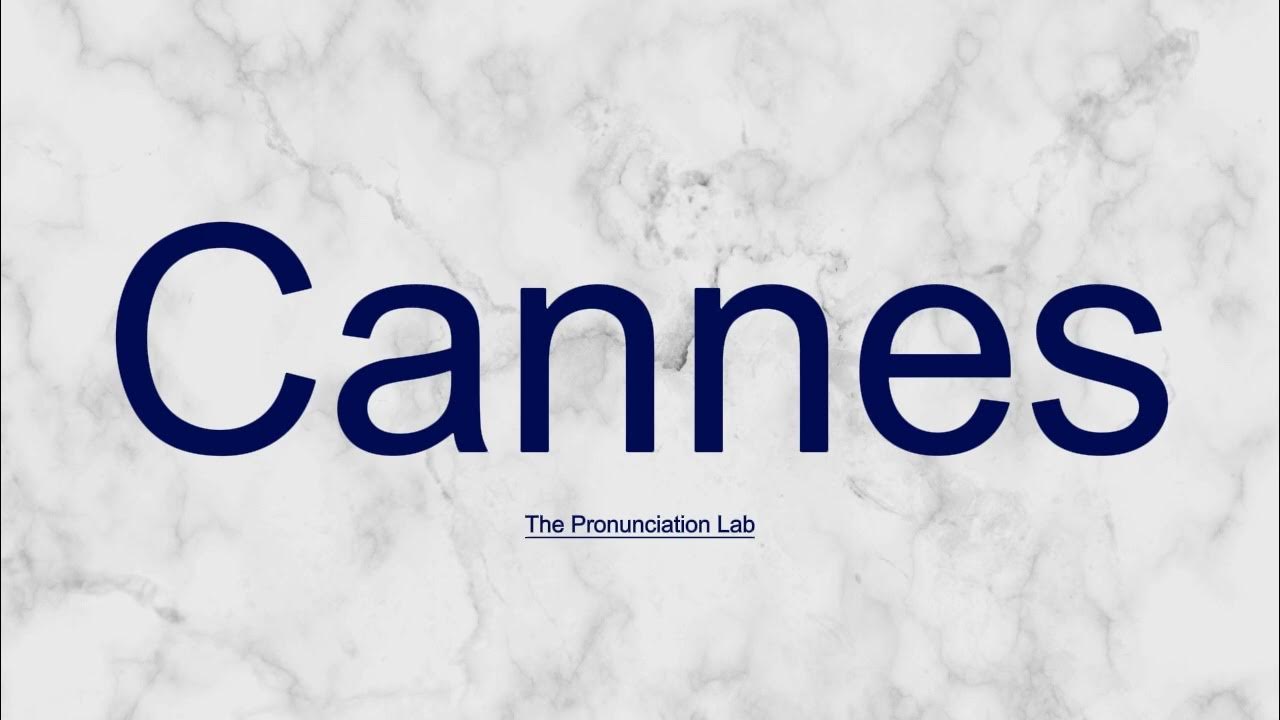 How To Pronounce Cannes Film Festival 2021 Cannes Pronunciation: How to Pronounce Cannes | How to Say Cannes? #