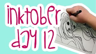 Inktober 2015 | Day 12 | Nittani Draws #25