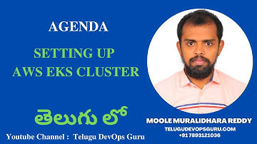 Setting up AWS EKS Cluster In Telugu   Moole Muralidhara Reddy - Telugu DevOps Guru