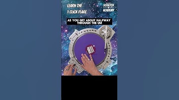 7. Learn the 1 CLICK FLARE scratch in under 60 seconds with this Scratch  DJ tutorial