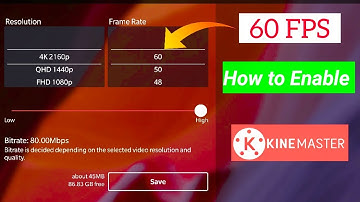 How to enable 60fps in kinemaster, problem fixed 60 fps in kinemaster
