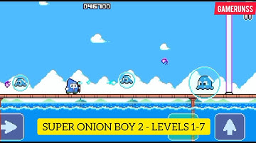 Super Onion Boy 2 - Gameplay Walkthrough Android Part 1 - Levels 1-7